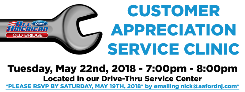 Customer Service Clinic at All American Ford in Old Bridge on May 22nd