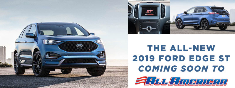 The All-New 2019 Ford Edge ST Coming Soon to All American Ford in Old Bridge